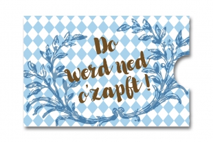 »Edelkuvert®« RFID-Schutzhülle "ned o'zapft"